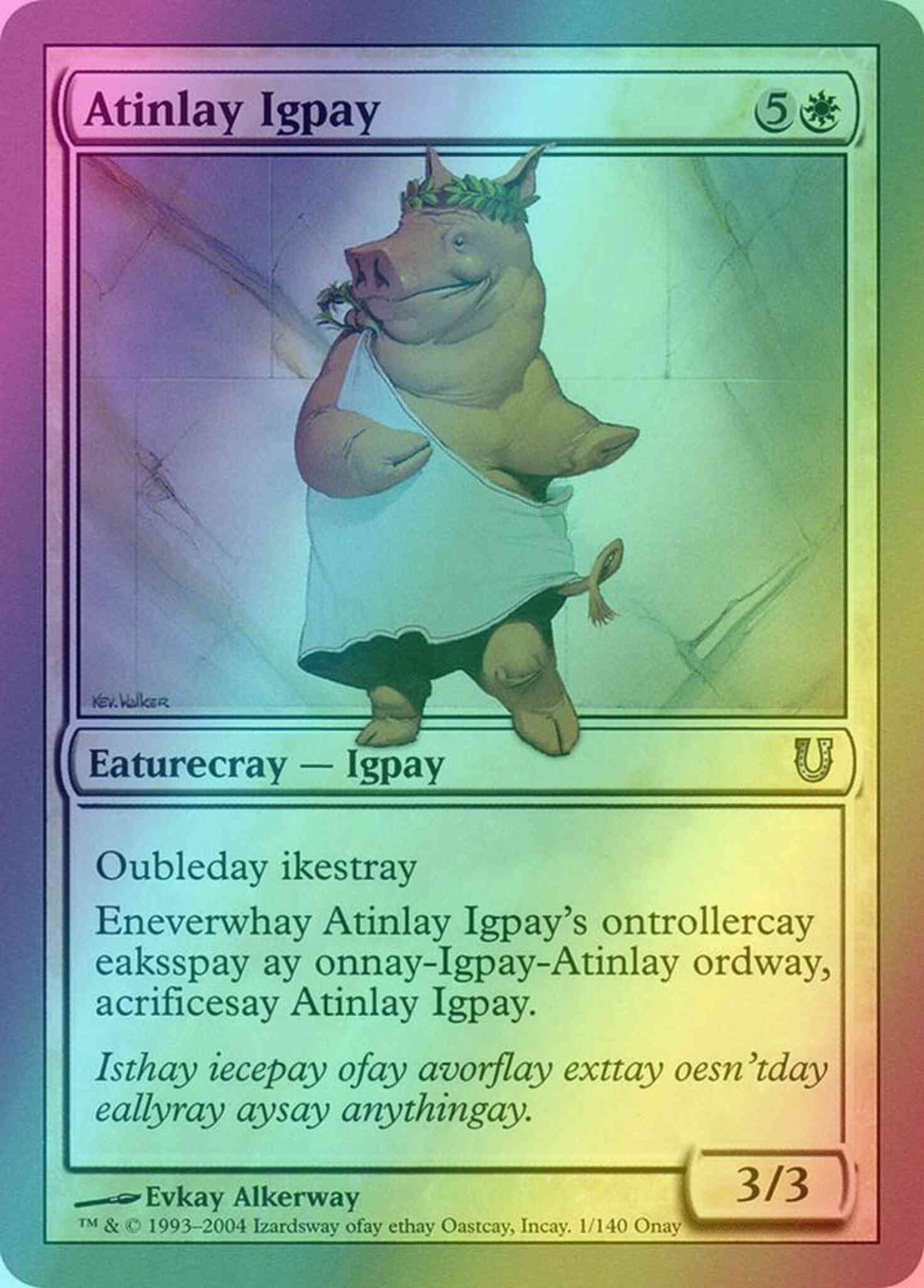 Atinlay igpay 1 – Magic Atinlay Igpay [1] [Unhinged] [Foil]