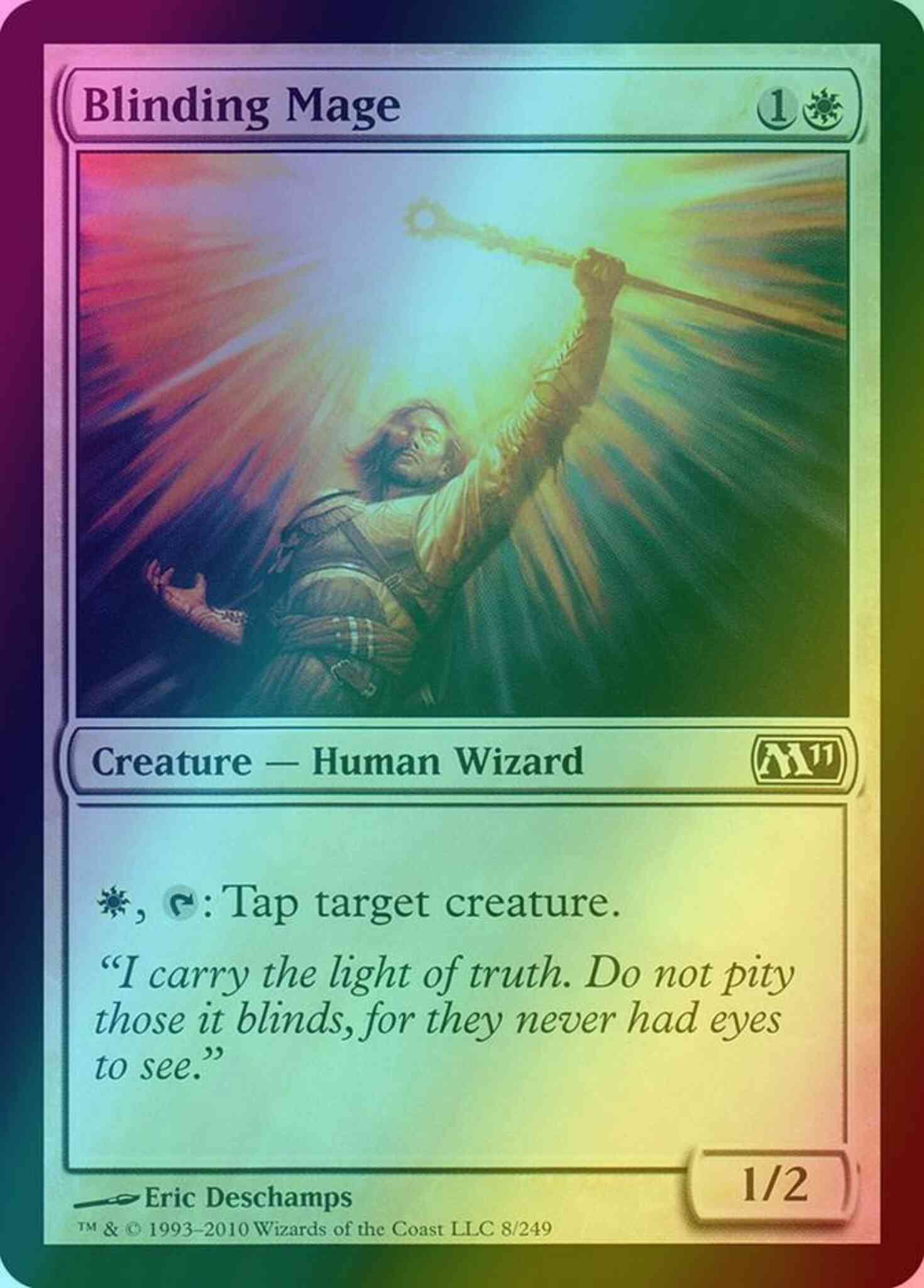 Mage 8 magic – Blinding Mage [8] [Magic 2011] [Foil]