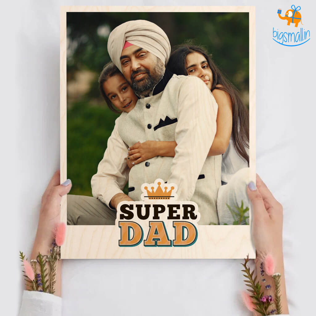 Chitra Chaya Super Dad Personalized Wooden Print Frame