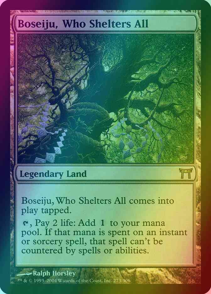 Boseiju who shelters – Magic Boseiju, Who Shelters All [273] [Champions of Kamigawa] [Foil]