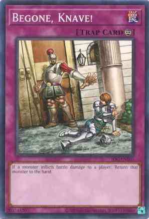 Begone knave – Yu-Gi-Oh! Begone, Knave! - 25th Anniversary - IOC-EN107 - Common - Unlimited