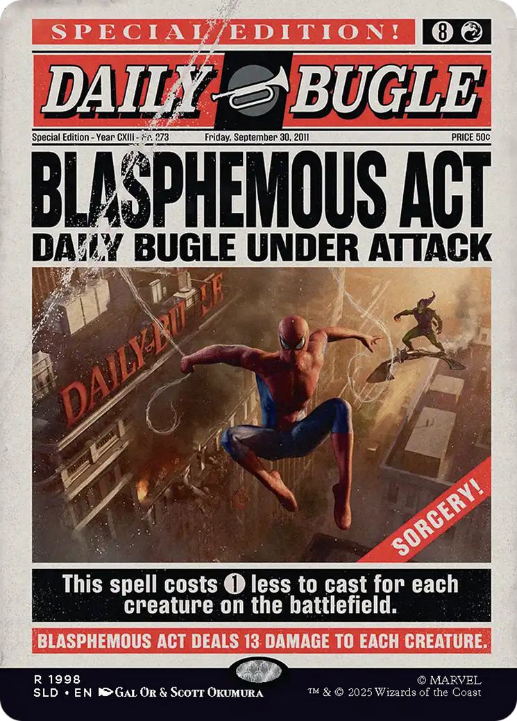Blasphemous act 1998 – Magic Blasphemous Act [1998] [Borderless] [Spider-Man: Daily Bugle] [Secret Lair Drop] [Non-Foil]