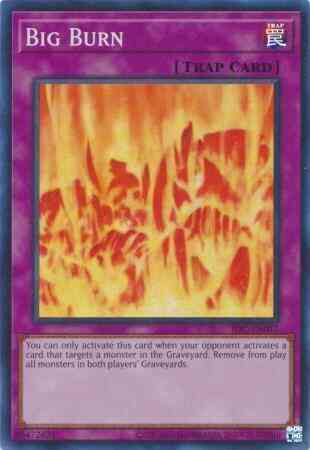 Yu-Gi-Oh! Big Burn - 25th Anniversary - IOC-EN047 - Super Rare - Unlimited