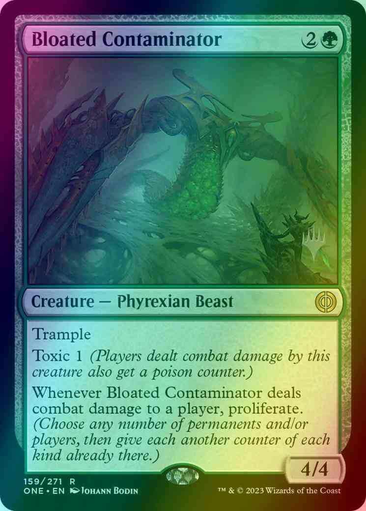 Bloated contaminator 159p – Magic Bloated Contaminator [159p] [Promo Pack] [Phyrexia: All Will Be One: Promos] [Foil]