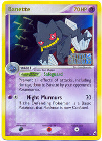 Pokémon Banette - 1/100 - EX Crystal Guardians Prerelease Promo [Holo]