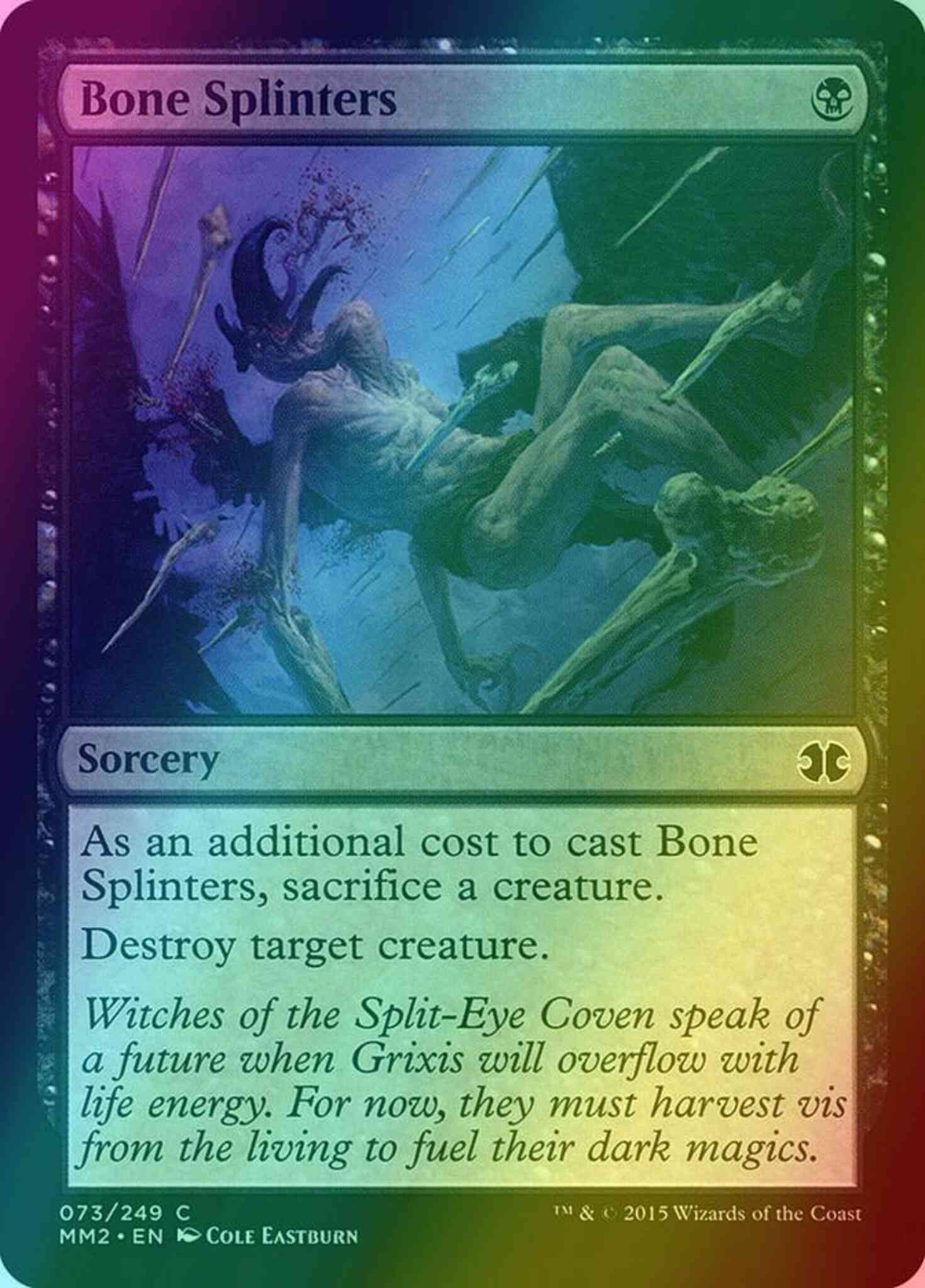 Bone splinters 73 – Magic Bone Splinters [73] [Modern Masters 2015] [Foil]
