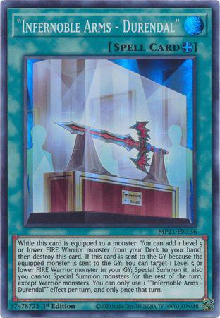 Yu-Gi-Oh! "Infernoble Arms - Durendal" - MP21-EN136 - Super Rare - 1st Edition