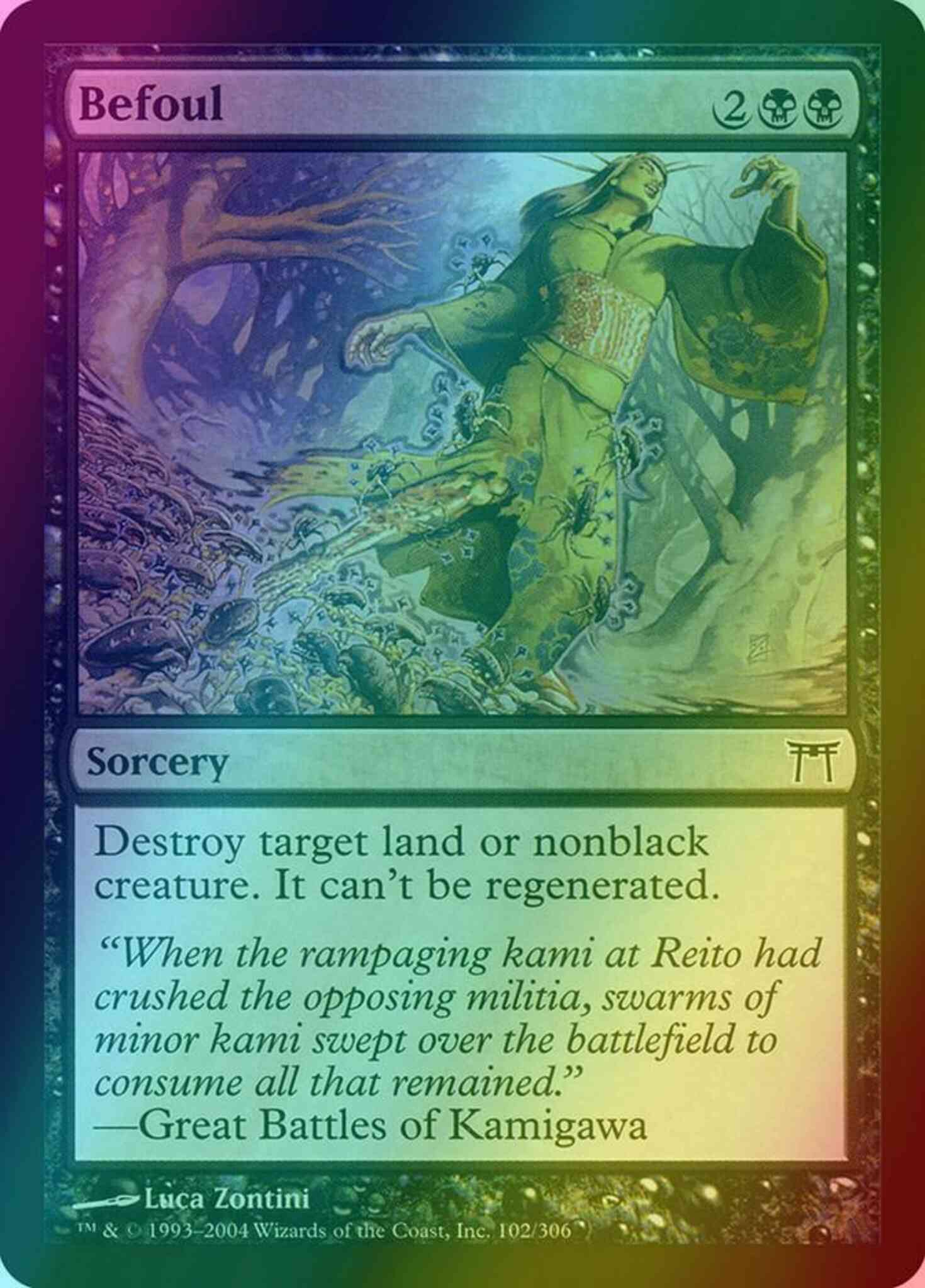 Befoul 102 champions – Magic Befoul [102] [Champions of Kamigawa] [Foil]