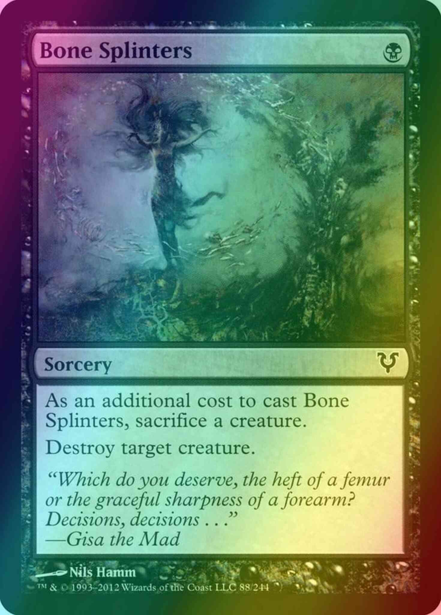 Bone splinters 88 – Magic Bone Splinters [88] [Avacyn Restored] [Foil]