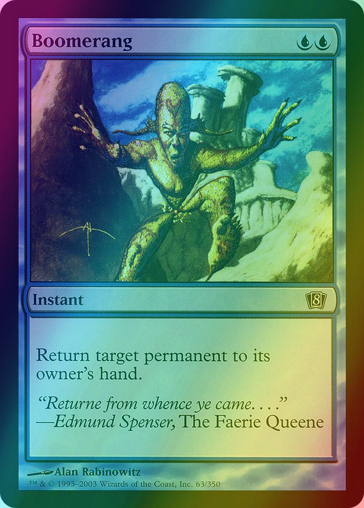 Boomerang 63x eighth – Magic Boomerang [63x] [Eighth Edition] [Foil]