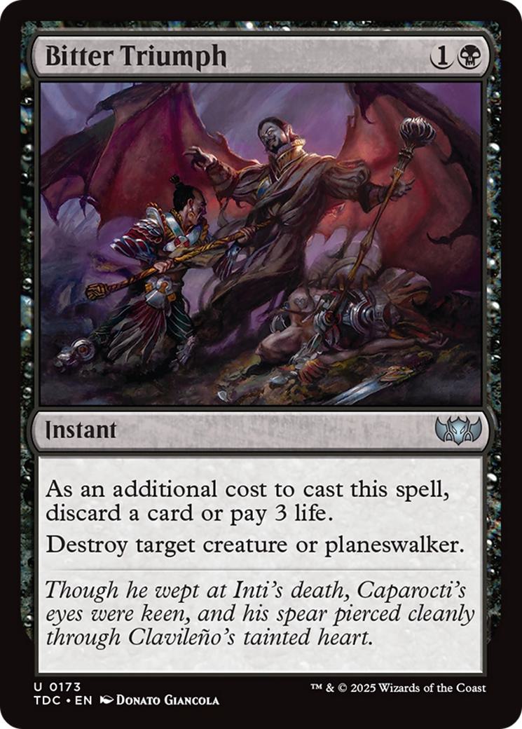 Bitter triumph 173 – Magic Bitter Triumph [173] [Tarkir: Dragonstorm: Commander] [Non-Foil]