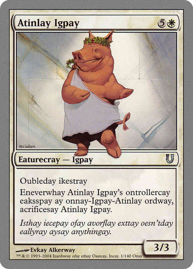 Atinlay igpay 1 – Magic Atinlay Igpay [1] [Unhinged] [Non-Foil]