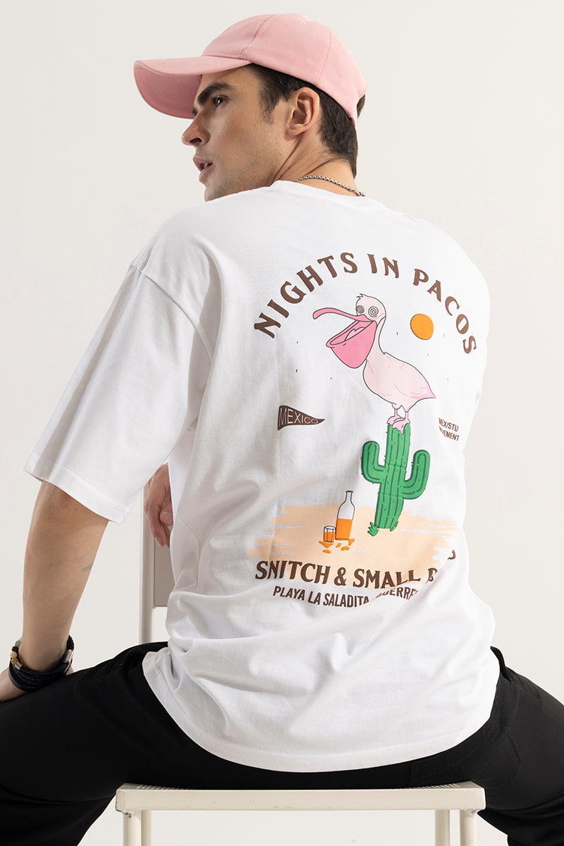 SNITCH Nights In Pacos White Oversized T-Shirt