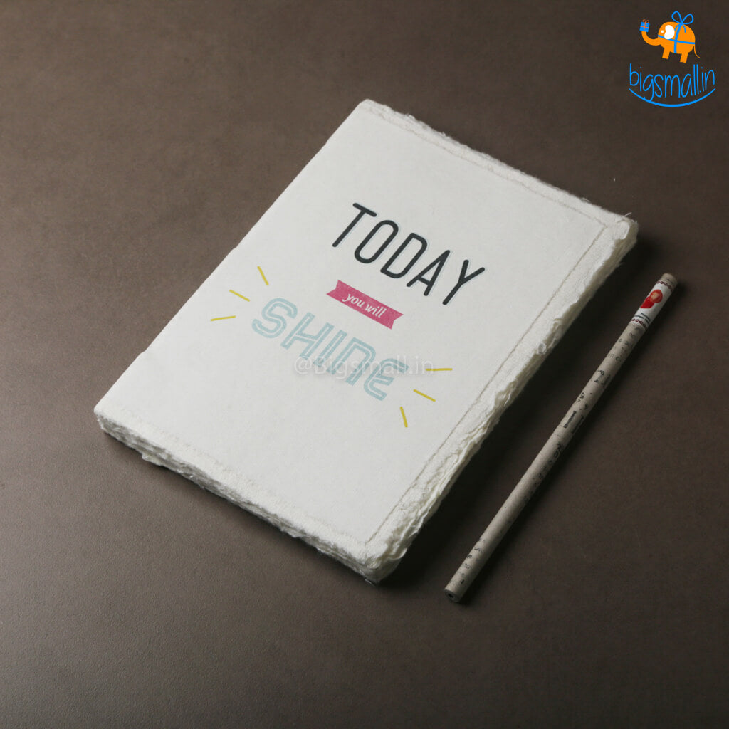 Ascetic Today You Will Shine Journal