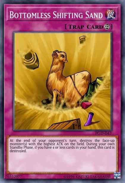 Yu-Gi-Oh! Bottomless Shifting Sand - PGD-043 - Common - Unlimited