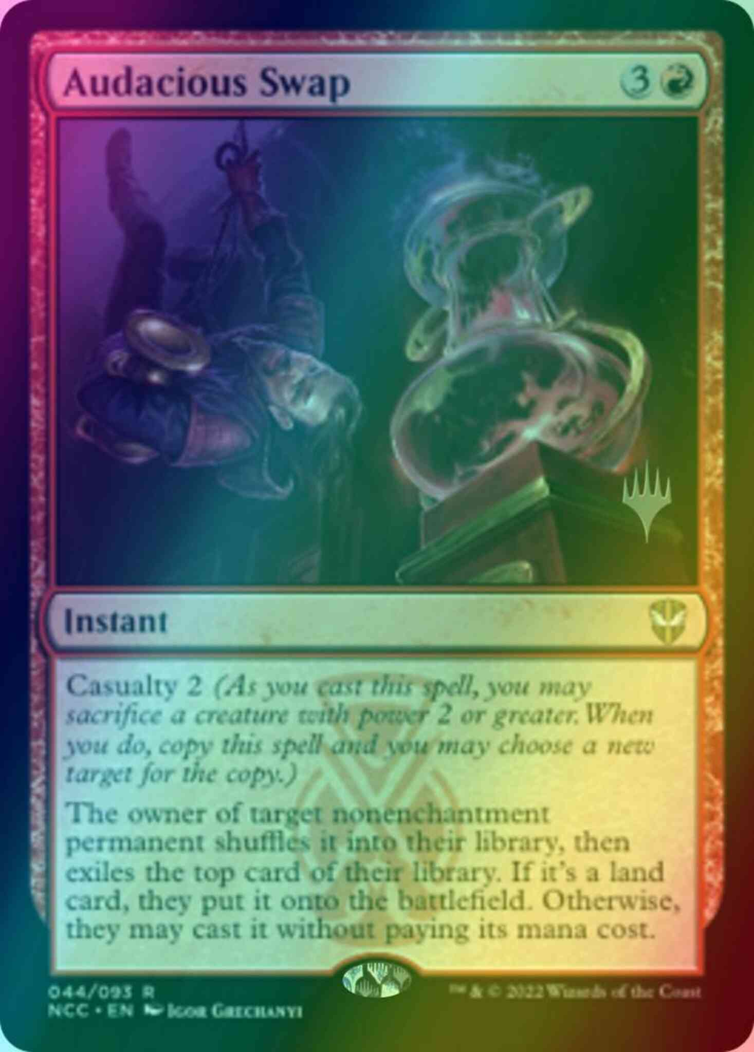 Audacious swap promo – Magic Audacious Swap [Promo Pack] [44p] [Streets of New Capenna: Commander: Promos] [Foil]