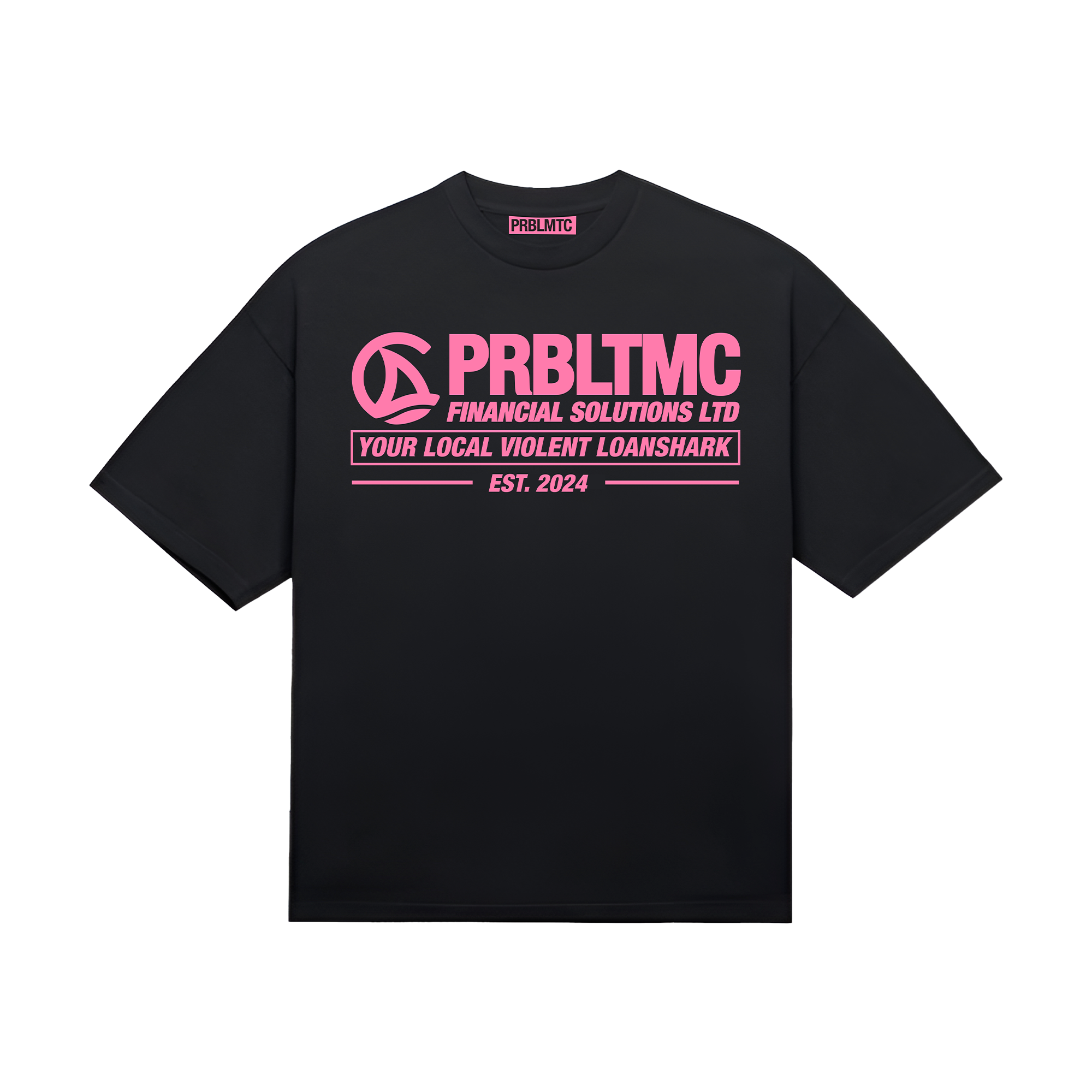 prblmtc Loansharking Tshirt