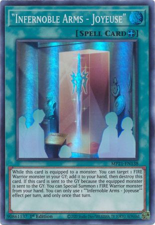 Yu-Gi-Oh! "Infernoble Arms - Joyeuse" - MP21-EN138 - Super Rare - 1st Edition