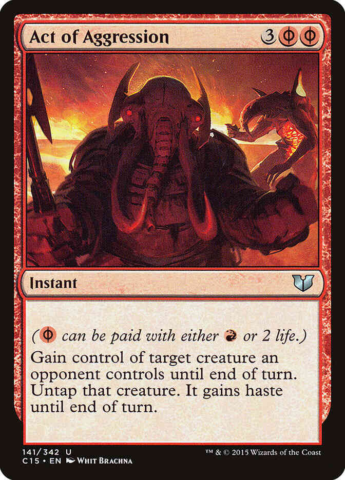 Magic Act of Aggression [141] [Commander 2015] [Non-Foil]