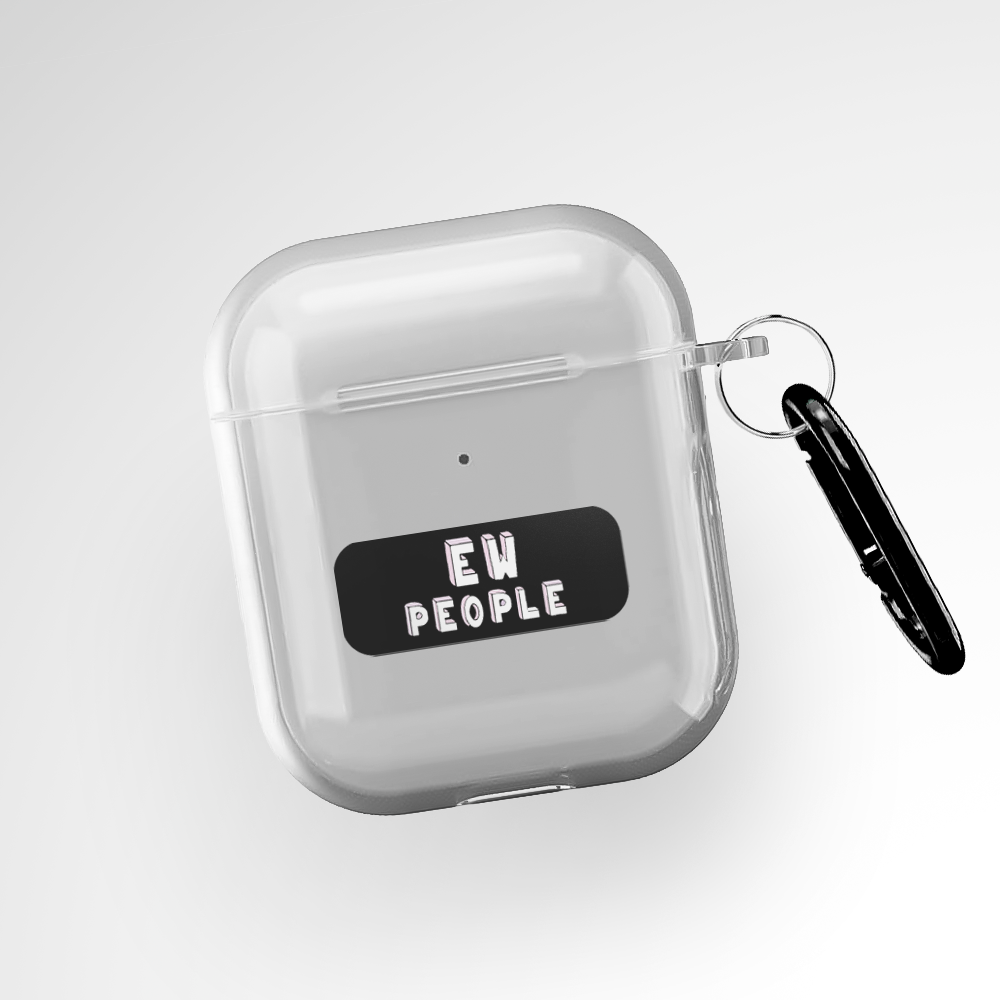 Cover It Up Ew people Clear Airpods 2nd Gen Case Covers