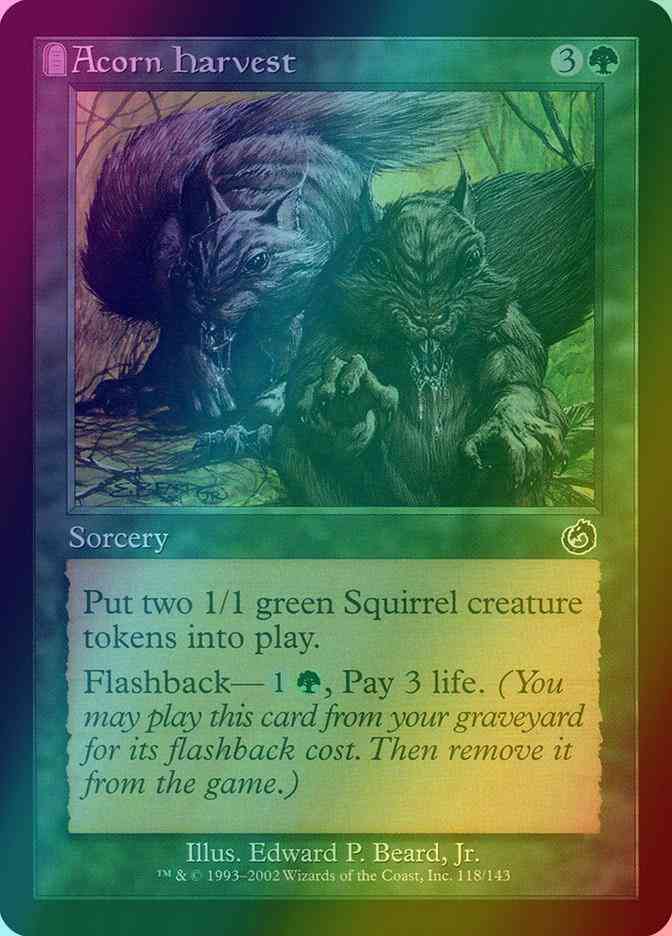 Acorn harvest 118 – Magic Acorn Harvest [118] [Torment] [Foil]