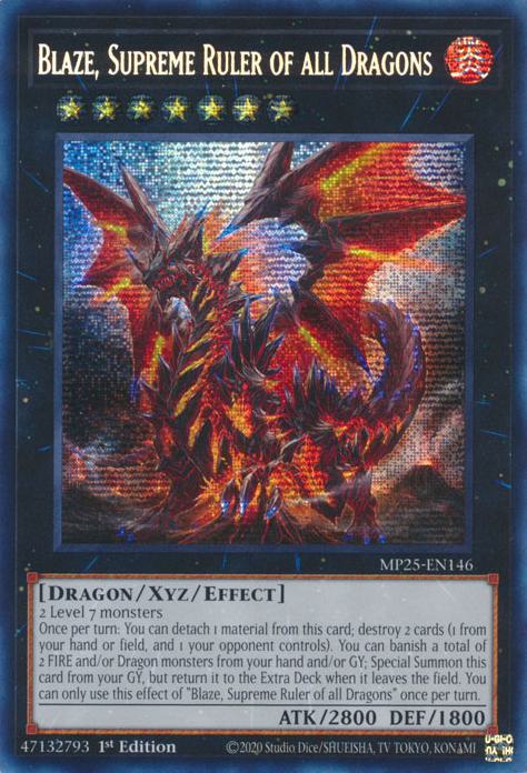 Blaze supreme ruler – Yu-Gi-Oh! Blaze, Supreme Ruler of all Dragons - MP25-EN146 - Prismatic Secret Rare - 1st Edition