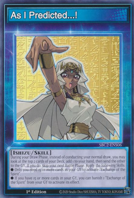 Yu-Gi-Oh! As I Predicted...! - SBC2-ENS06 - Common - 1st Edition