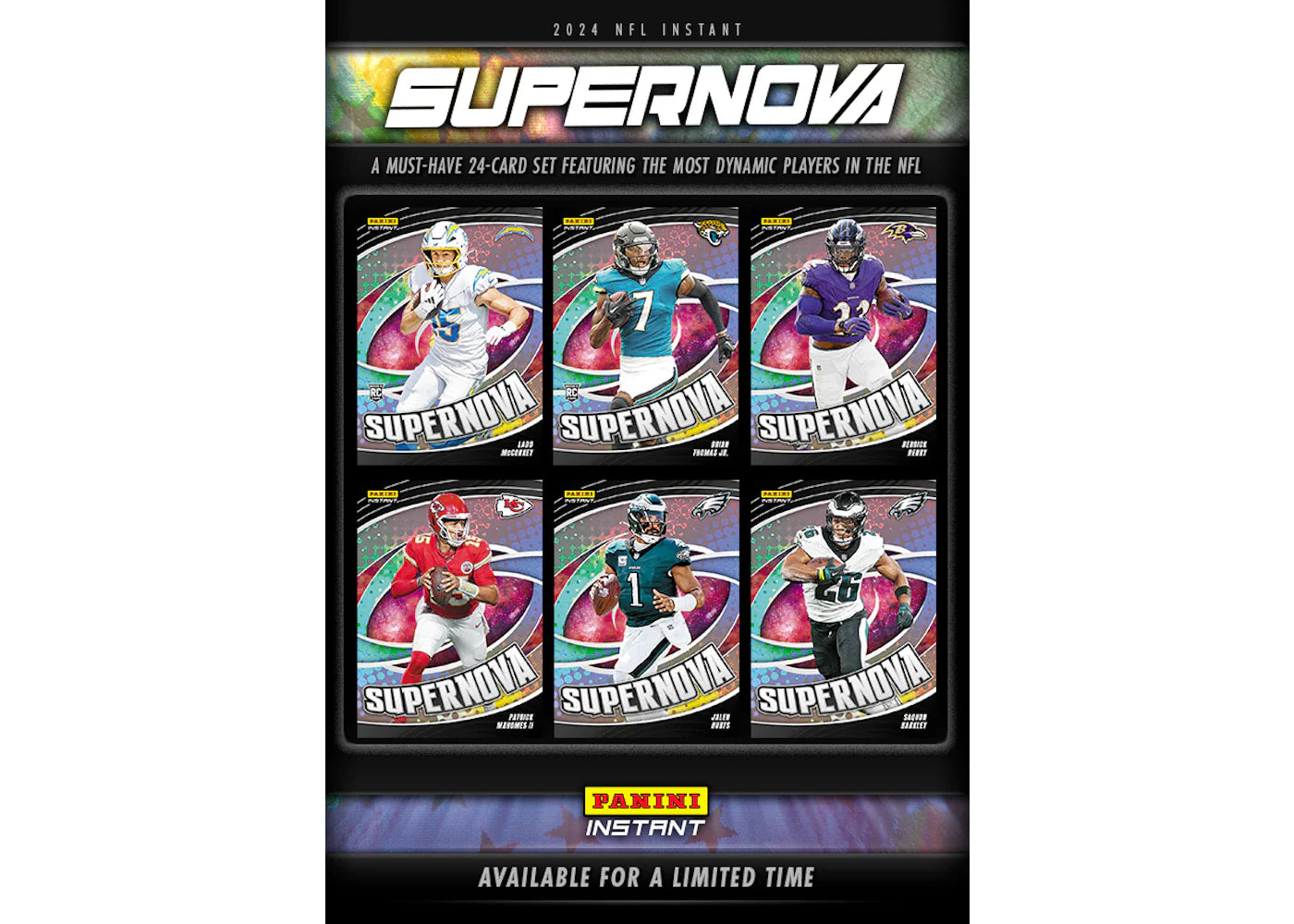 2024 Panini Instant Supernova NFL Base Set with Random 1/1 Parallel