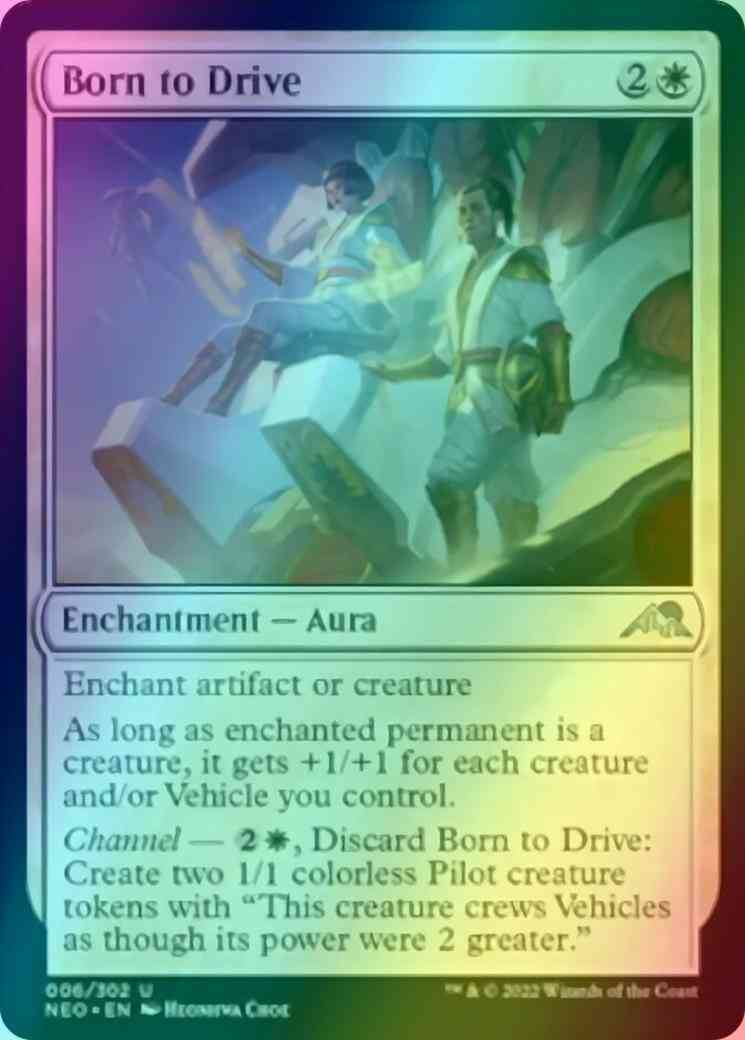Magic Born to Drive [6] [Kamigawa: Neon Dynasty] [Foil]