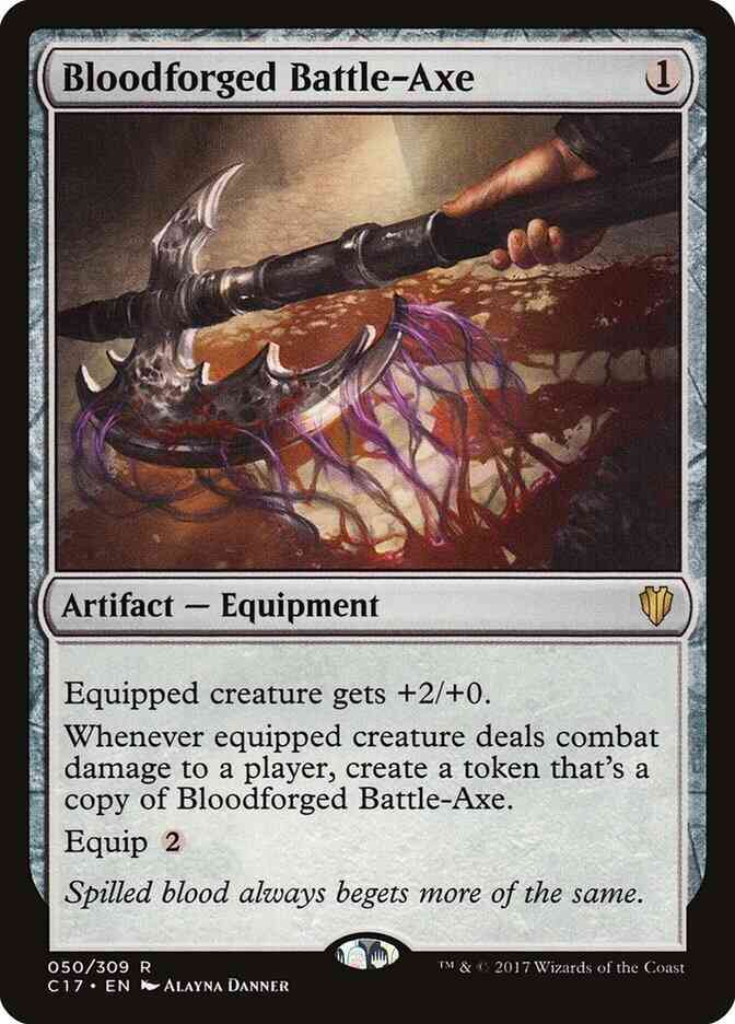 Bloodforged battle-axe 50 – Magic Bloodforged Battle-Axe [50] [Commander 2017] [Non-Foil]