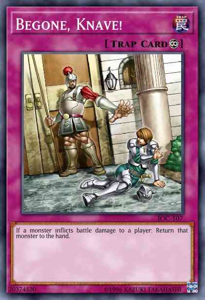 Begone knave – Yu-Gi-Oh! Begone, Knave! - DR2-EN108 - Common - Unlimited