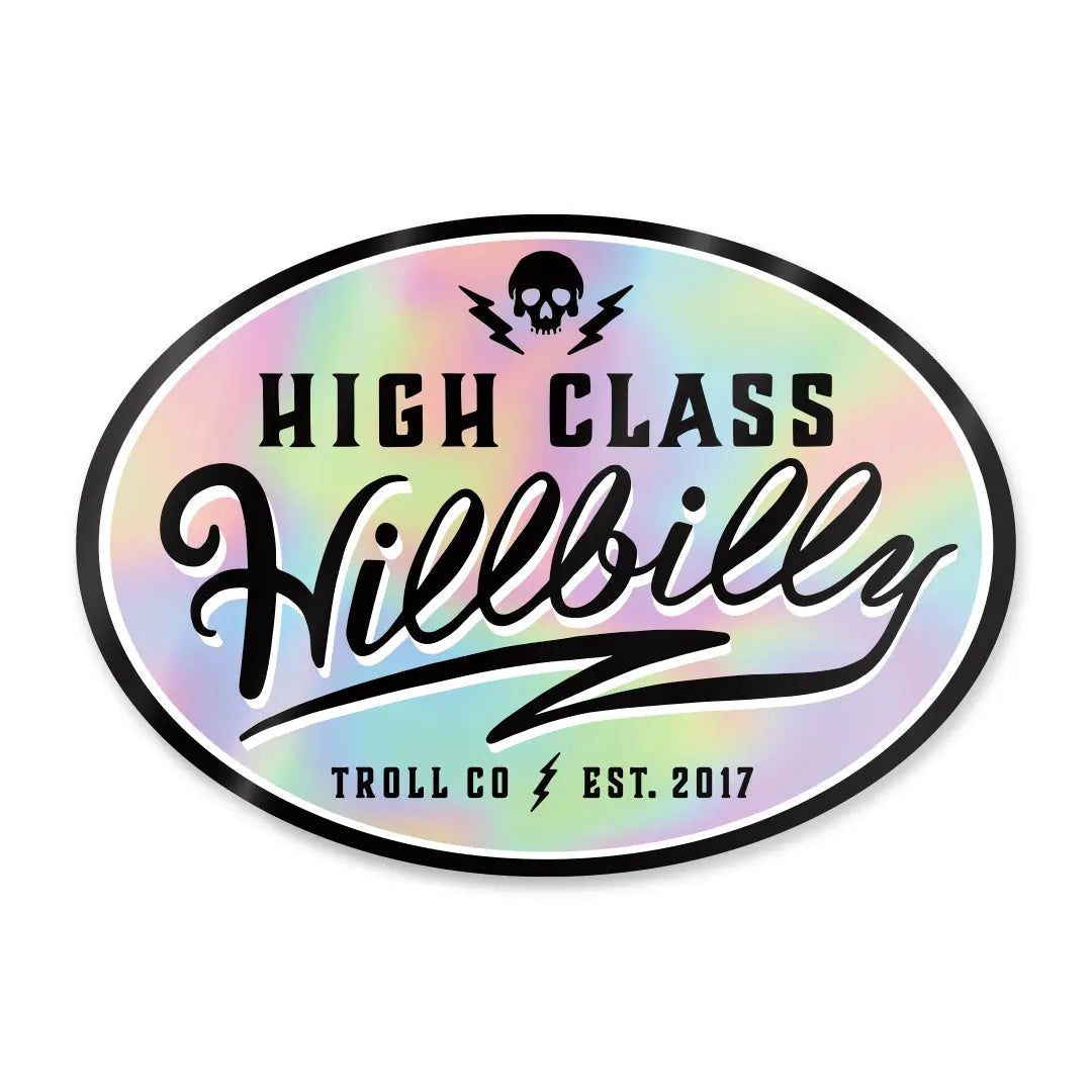 Radial High Class Hillbilly Sticker